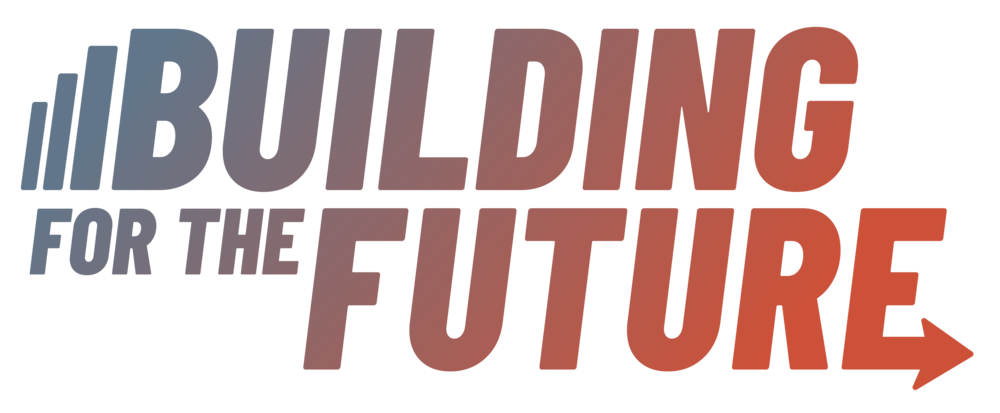 building for the future