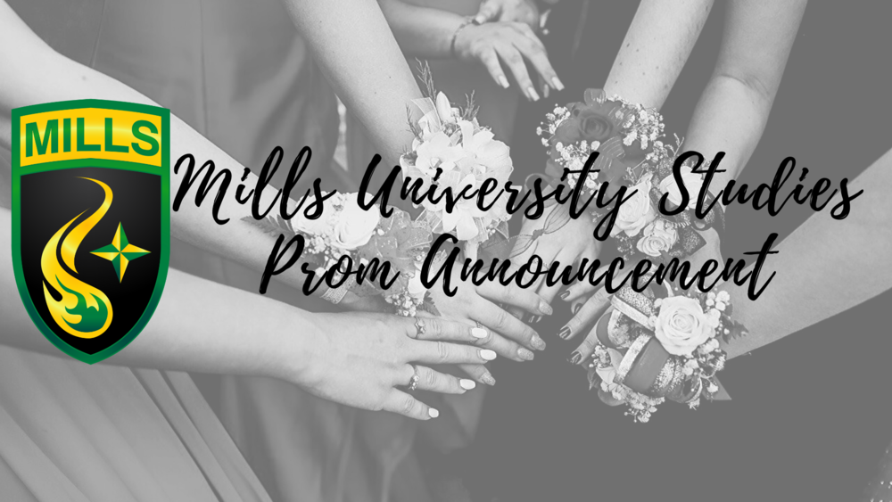 Mills University Studies High School Prom Announcement