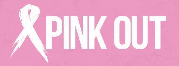PINK OUT Thursday, October 10th