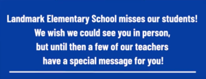 Landmark Elementary Says Hello!