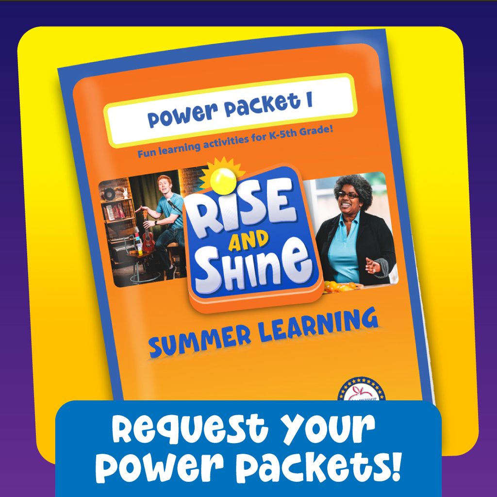 Rise and Shine. Request your Power Packets!