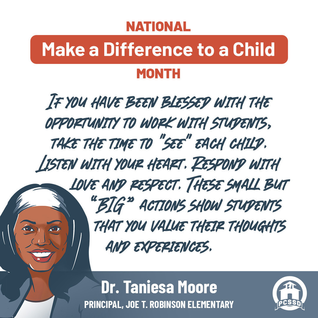 If you have been blessed with the opportunity to work with students, take the time to "see" each child. Listen with your heart. Respond with love and respect. These small but “BIG” actions show students that you value their thoughts and experiences.