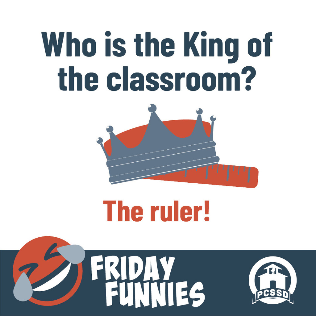 Who is the king of the classroom? The ruler!