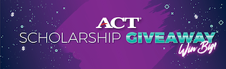 ACT Scholarship Giveaway